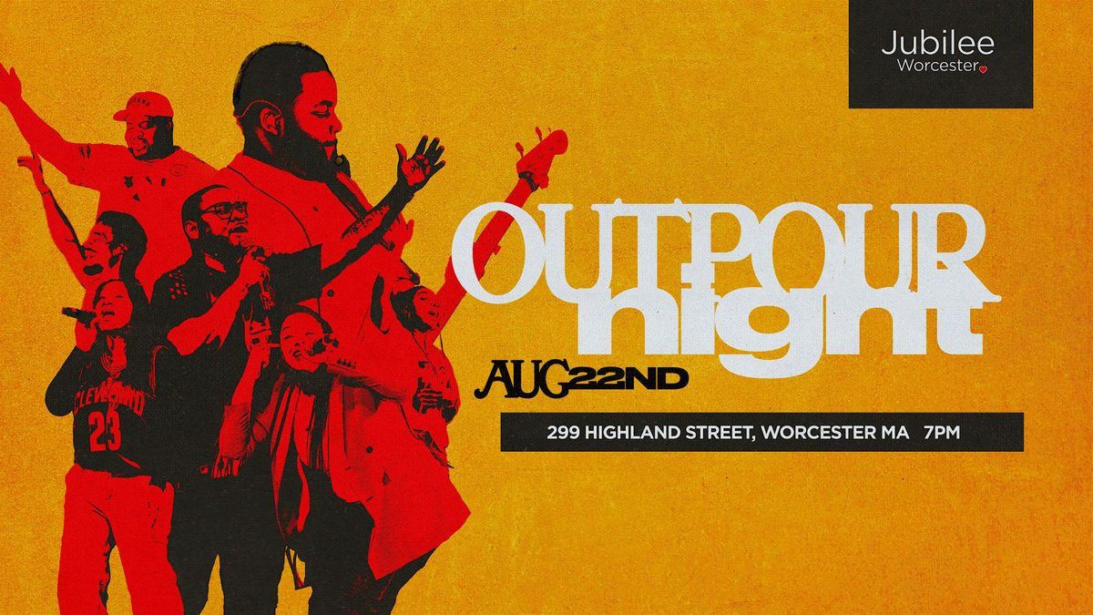 Outpour Night!