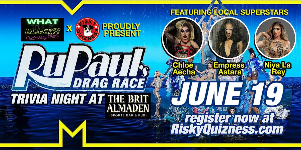 RuPauls Drag Race Trivia Night from What the Blank Trivia ...