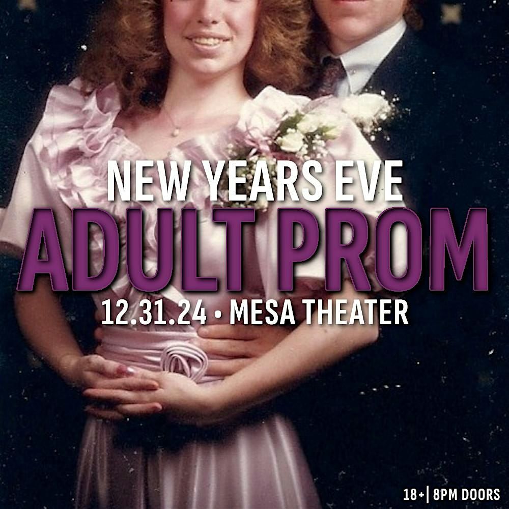 NYE: Adult Prom 2024