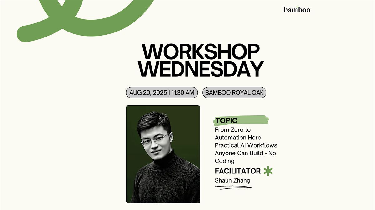 Workshop Wednesday:  From Zero to Automation Hero