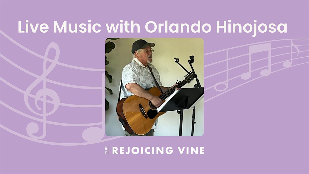 Live Music with Orlando Hinojosa