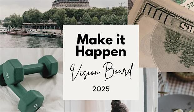 Purpose 2025 Vision Board & Strategy Workshop