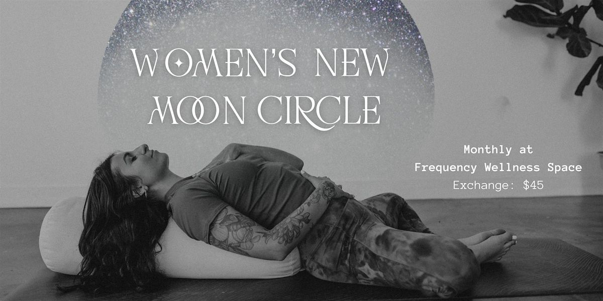 Women's New Moon Circle