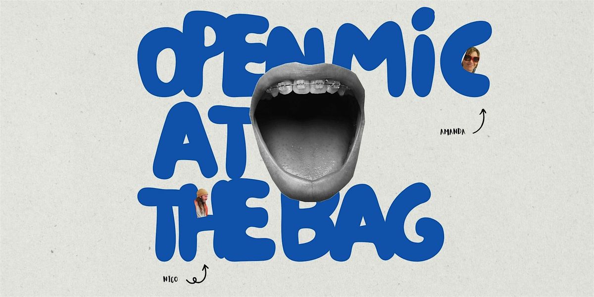 Open Mic @ The BAG