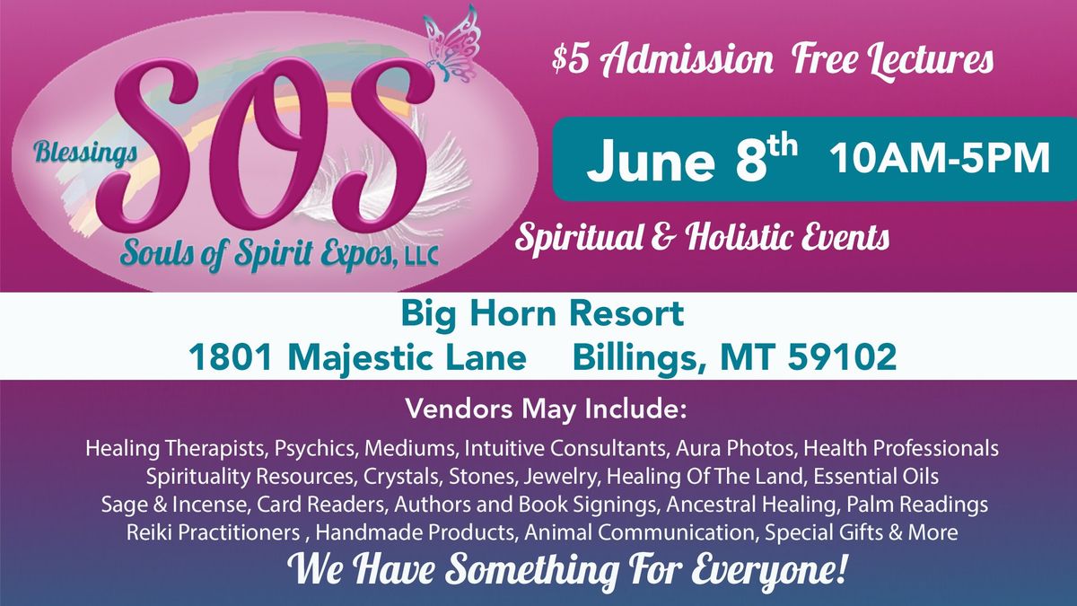SOS Spiritual & Holistic Expo- Billings, MT
