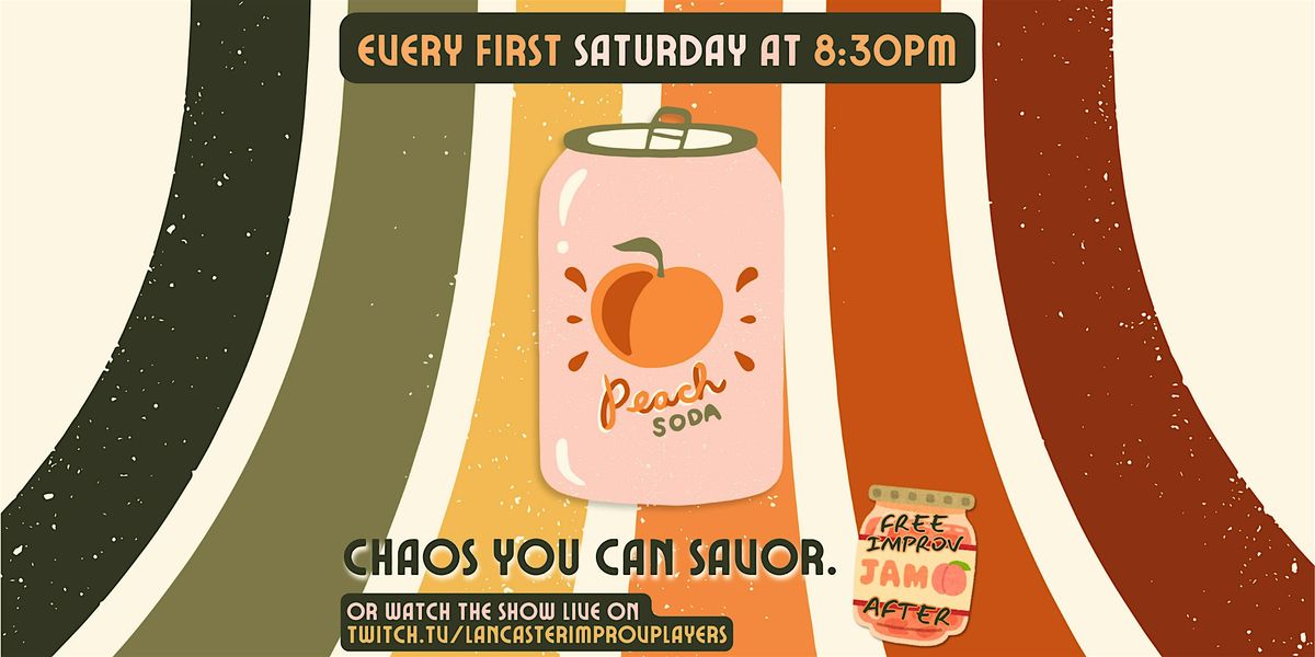 Saturday Night Improv: Peach Soda!