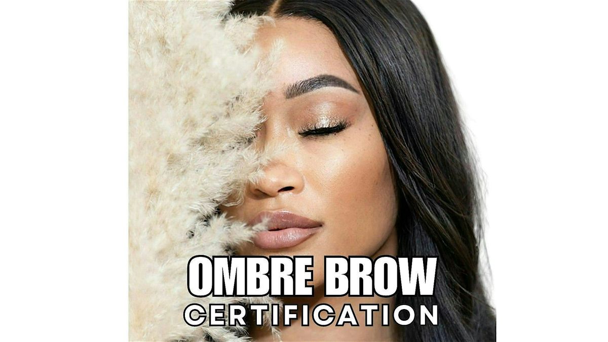 Ombre Brow Certification Course \u2013 Trophy Beauty Academy | Aug 17\u201319, 2025