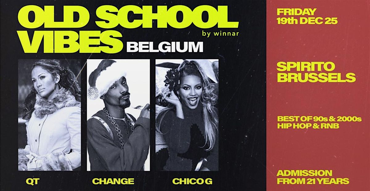 BRUSSELS x Old School Vibes