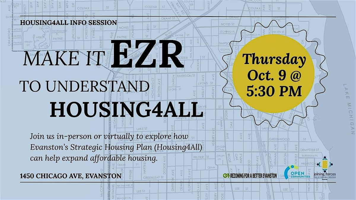 Make it E-Z-R  ('easier') to Understand Housing4All - Info Session