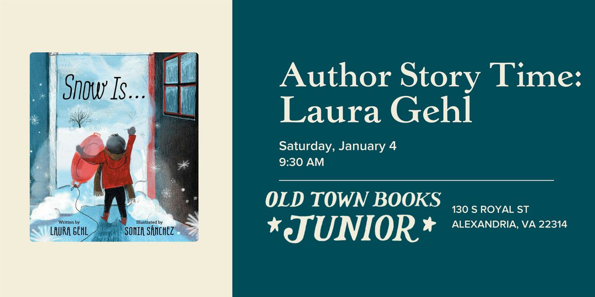 Author Story Time: Snow Is... with Laura Gehl