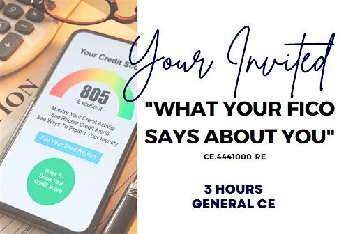 Free CE Class | What Your FICO Says About You | 3 Gen Credit