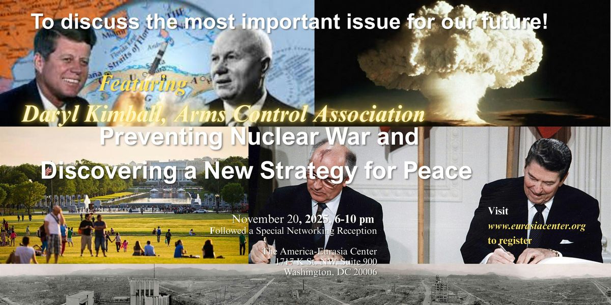 Preventing Nuclear War and Discovering a New Strategy for Peace