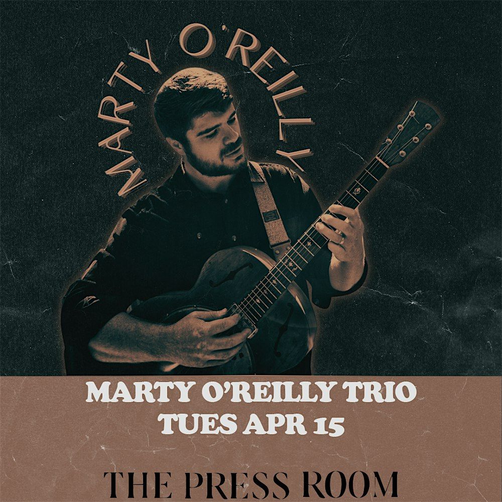 Marty O'Reilly Trio