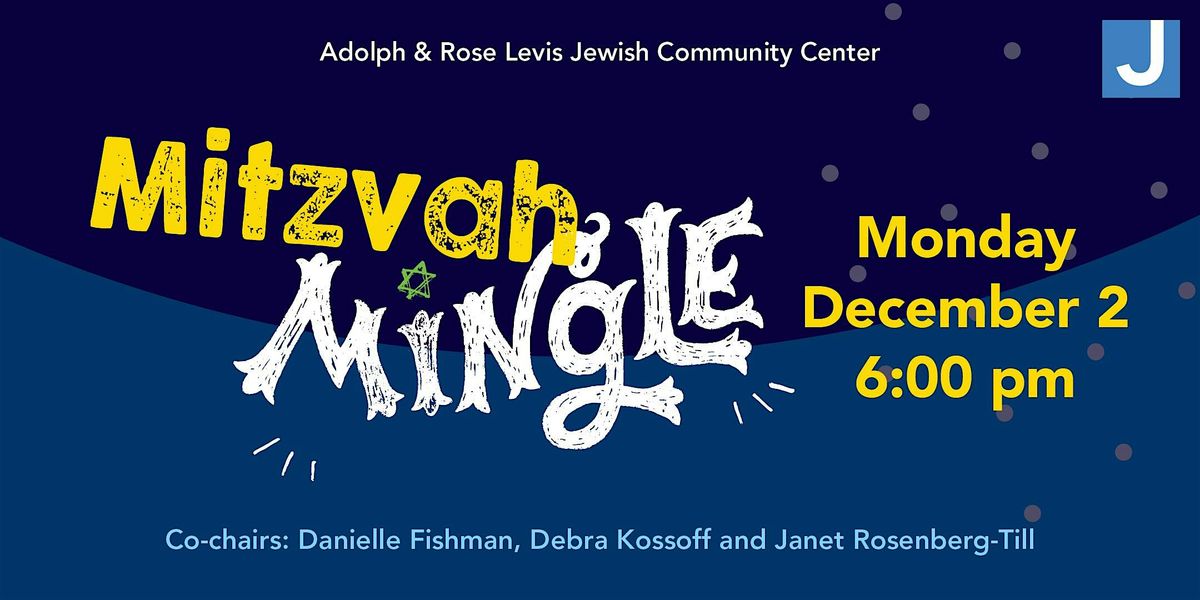 Levis JCC Mitzvah Mingle  Monday, December 2