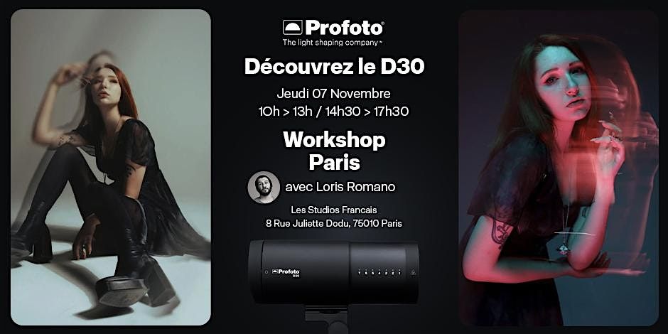 Profoto D30 - Workshop avec Loris Romano - 14h30 > 17h30