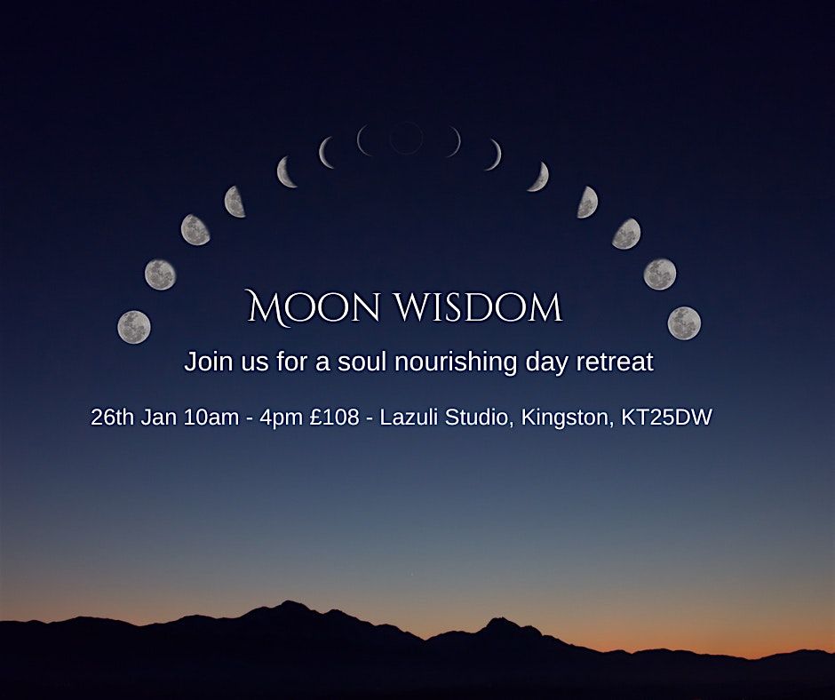 Moon Wisdom - A Soul Nourishing Day Retreat