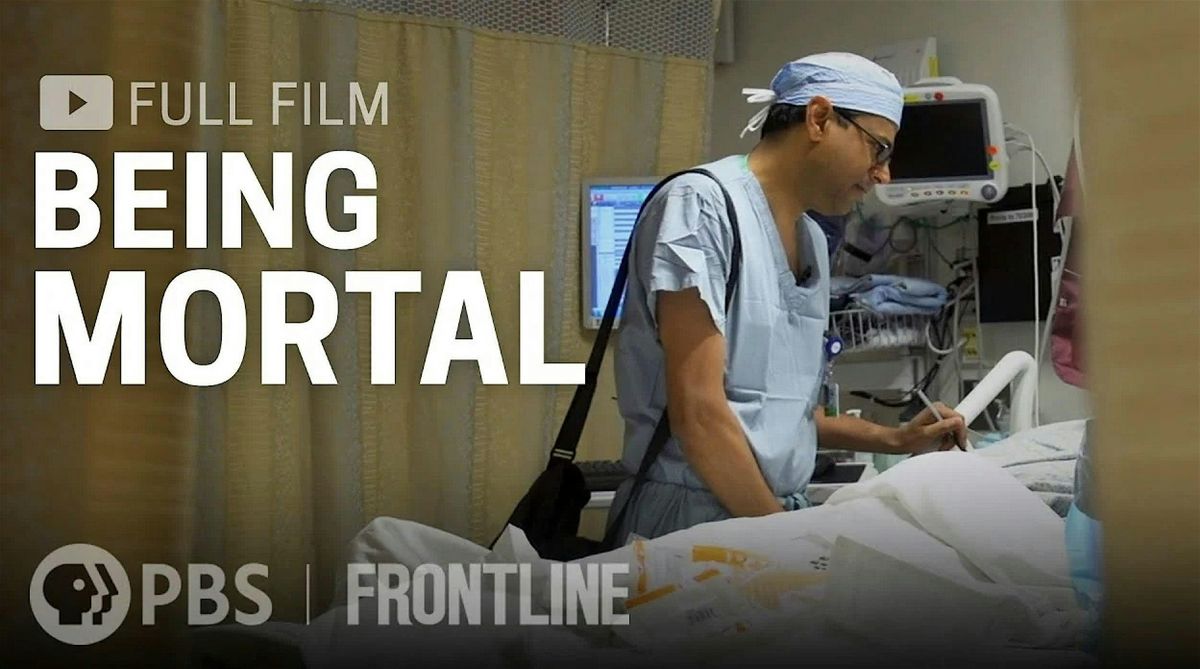 Being Mortal Film Screening and Panel Discussion