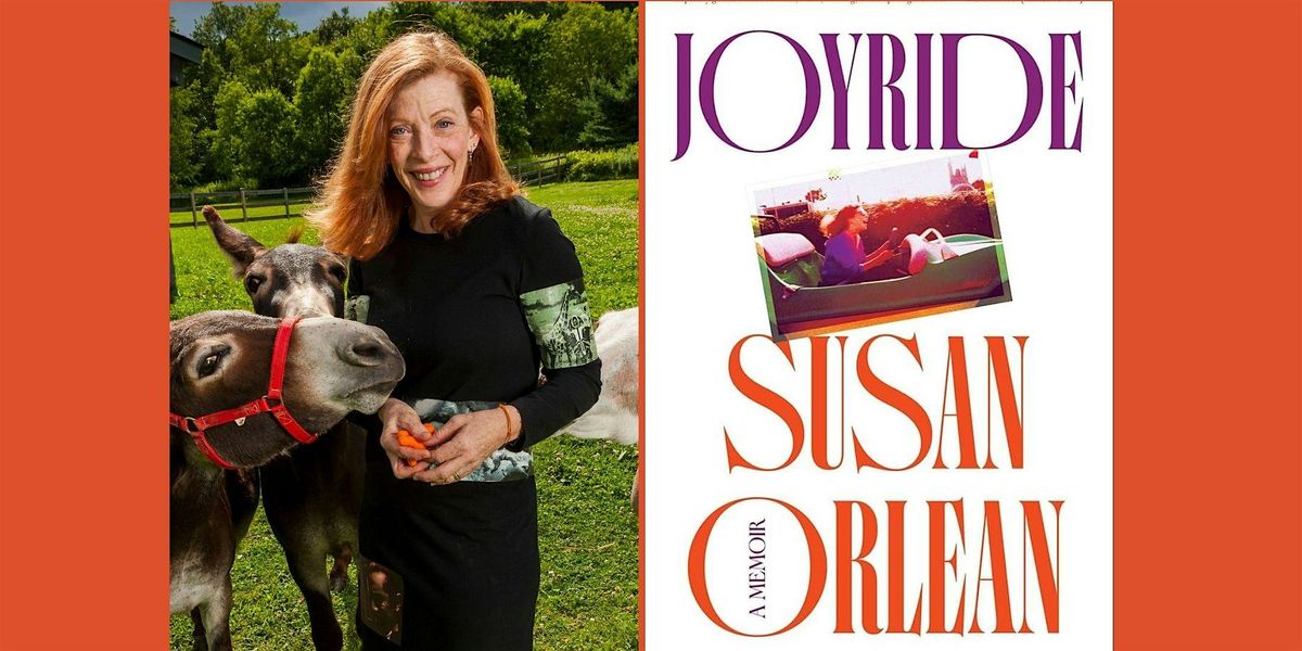 'Joyride' with New York Times bestselling author Susan Orlean