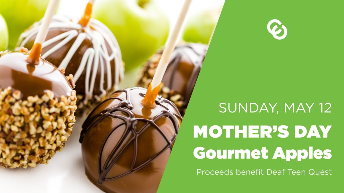 Mother's Day Gourmet Apple Sale