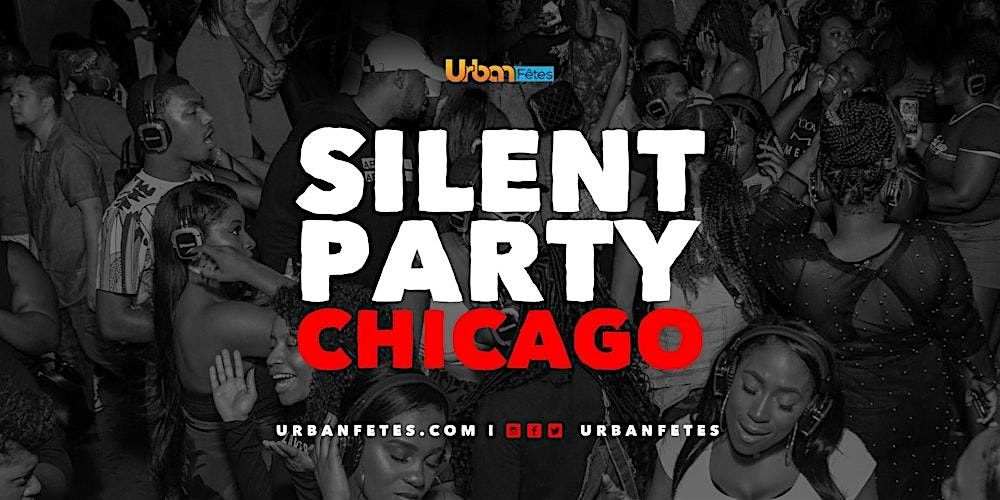 SILENT "NAUGHTY or NICE" PARTY CHICAGO (Trap, Juke, R&B)