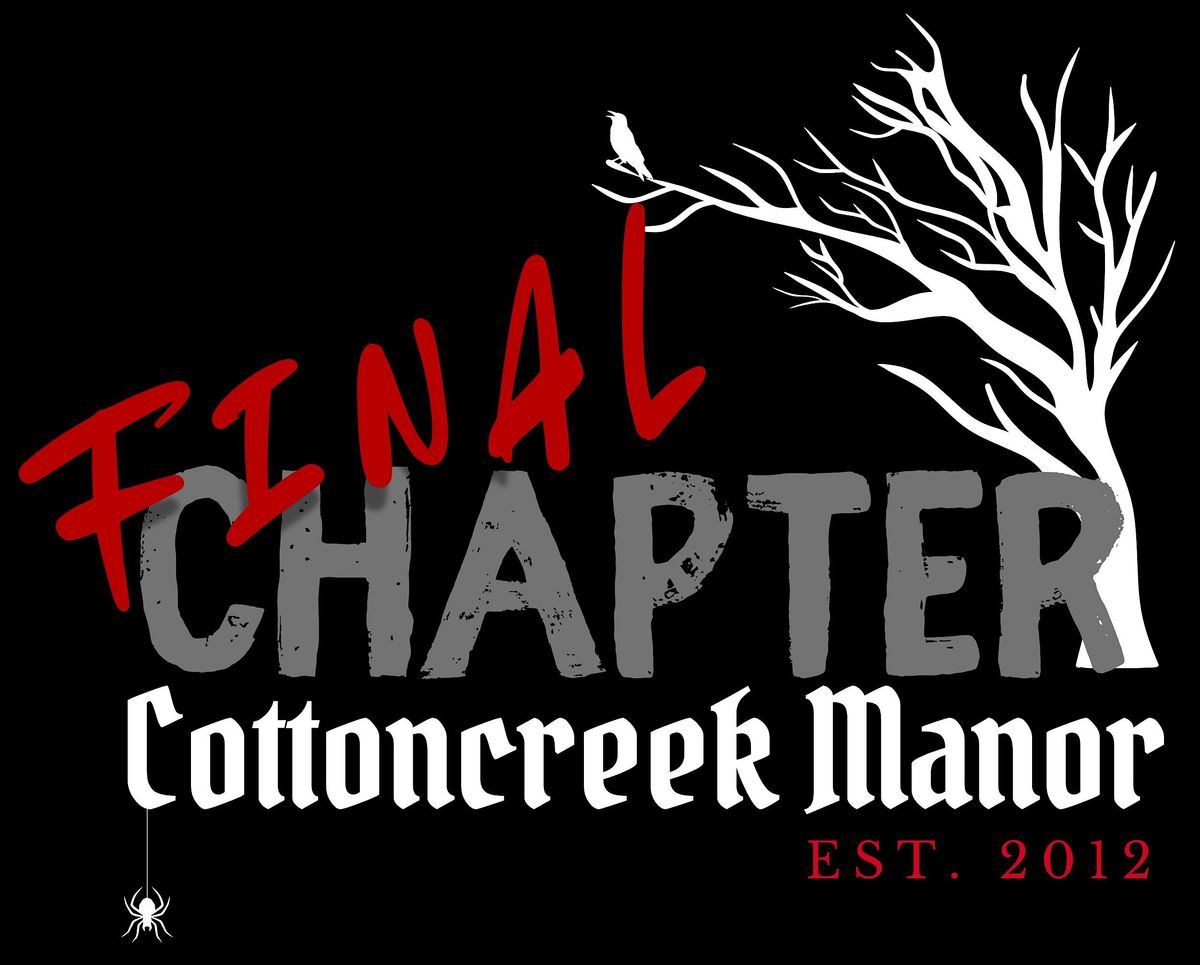Cottoncreek Manor -  Final Haunted House
