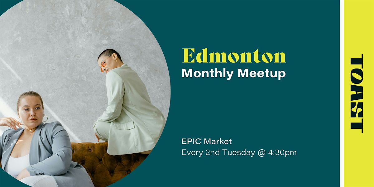 Edmonton Monthly Meetup