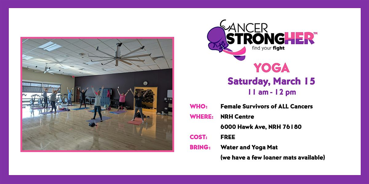 Cancer StrongHER Yoga \u2013 March 15, 2025