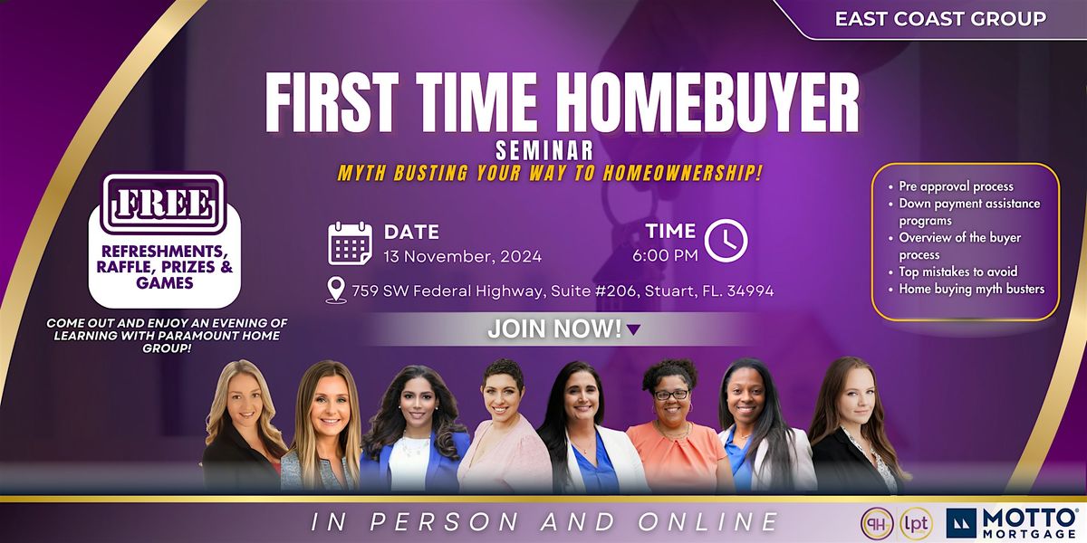 FIRST TIME HOME BUYERS SEMINAR