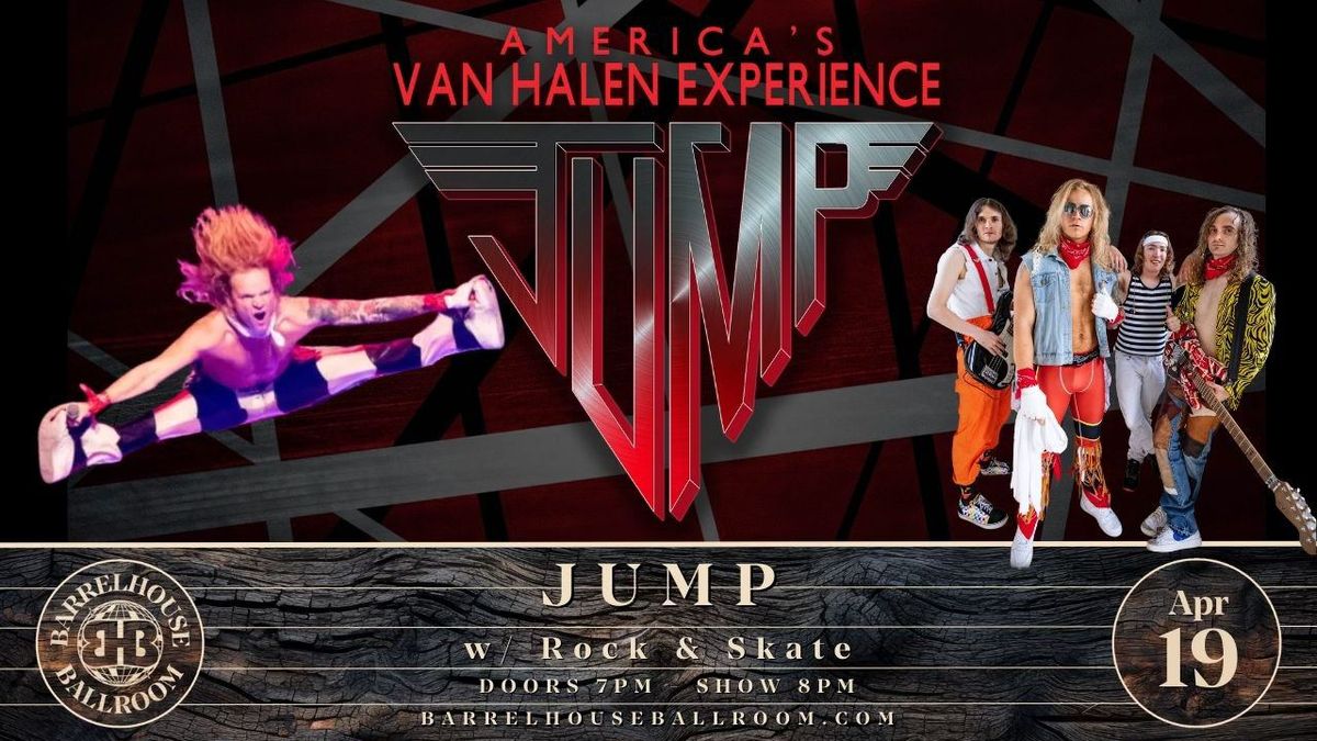 Jump: A Tribute to Van Halen with Rock & Skate