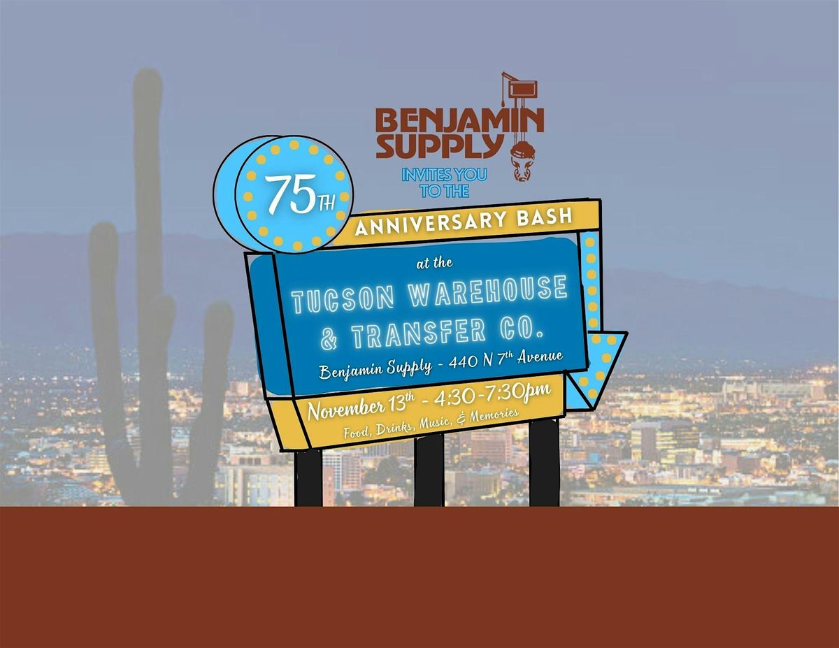 Benjamin Supply's 75th Anniversary Bash