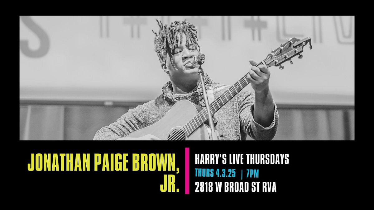 Harry's LIVE Presents Jonathan Paige Brown Jr.