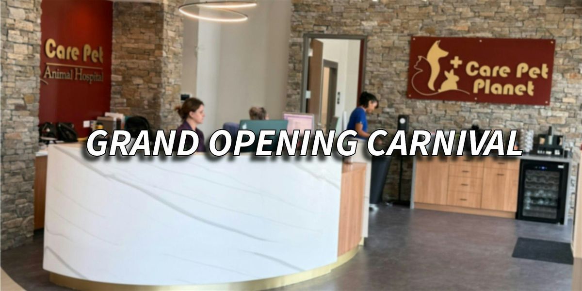 Care Pet Animal Hospital - GRAND OPENING