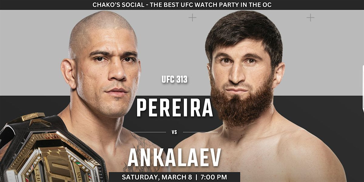 UFC 313: Pereira vs. Ankalaev  Live + 2000\u2019s After-Party