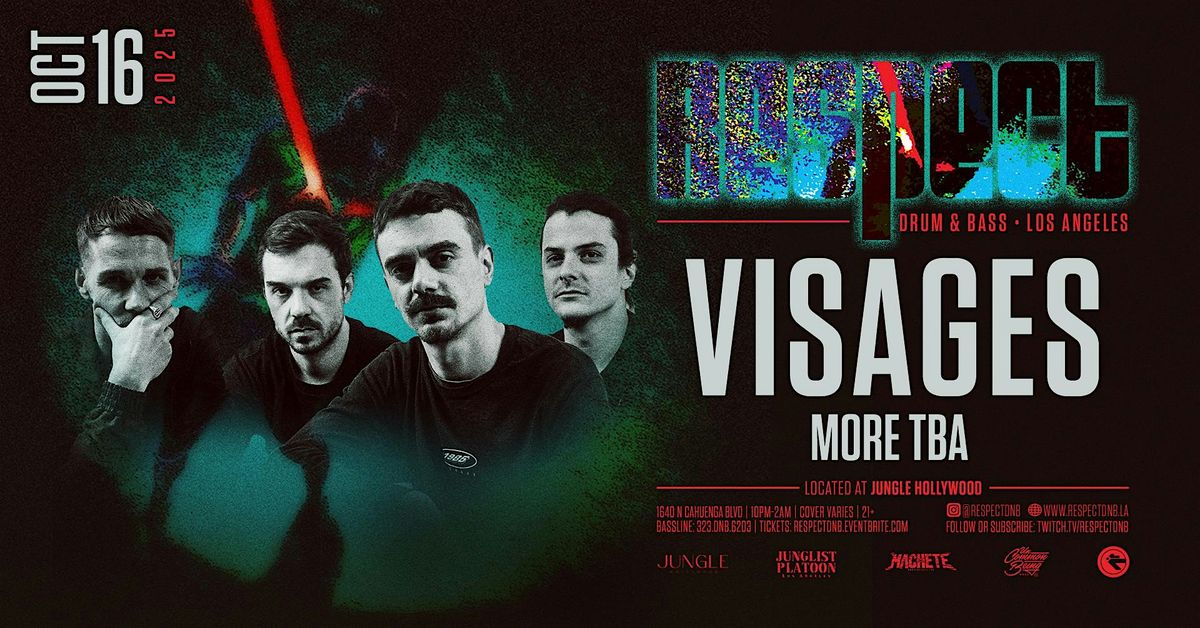 RESPECT DnB presents VISAGES