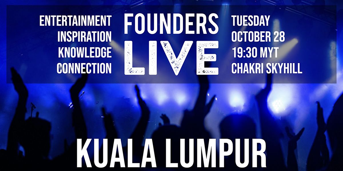 Founders Live Kuala Lumpur x Ai Collective Malaysia