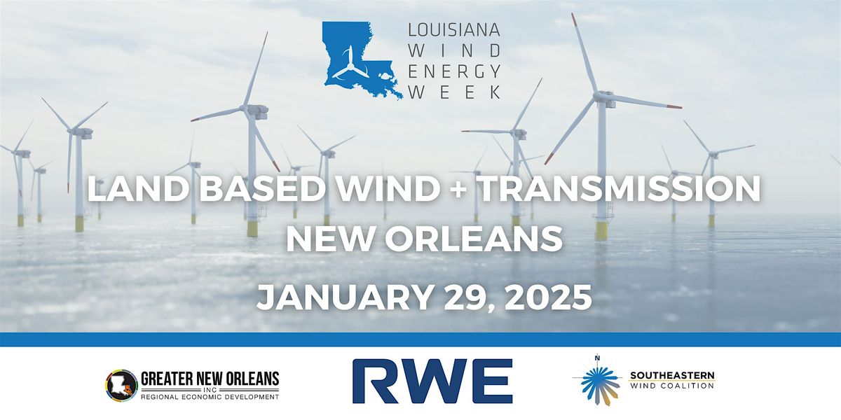 LAWEW Land-Based Wind + Transmission Day