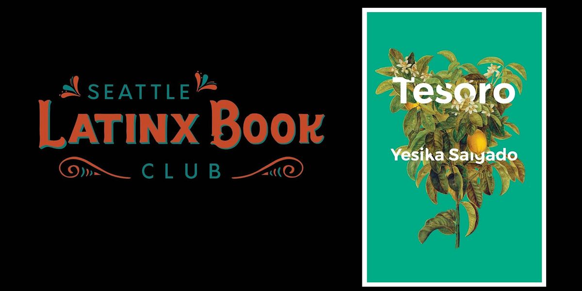 Seattle Latinx Bookclub - Tesoro