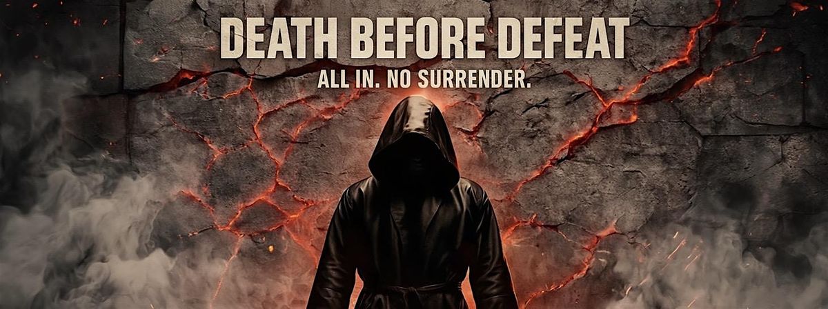 DEATH BEFORE SURRENDER