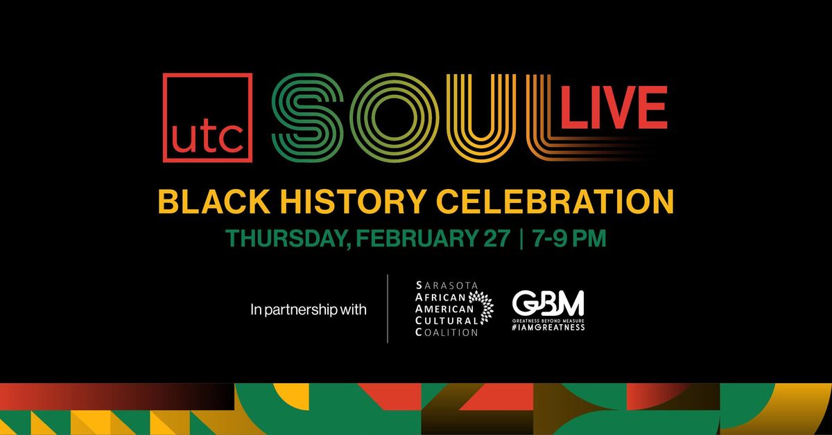 UTC SOUL Live: Black History Month Celebration