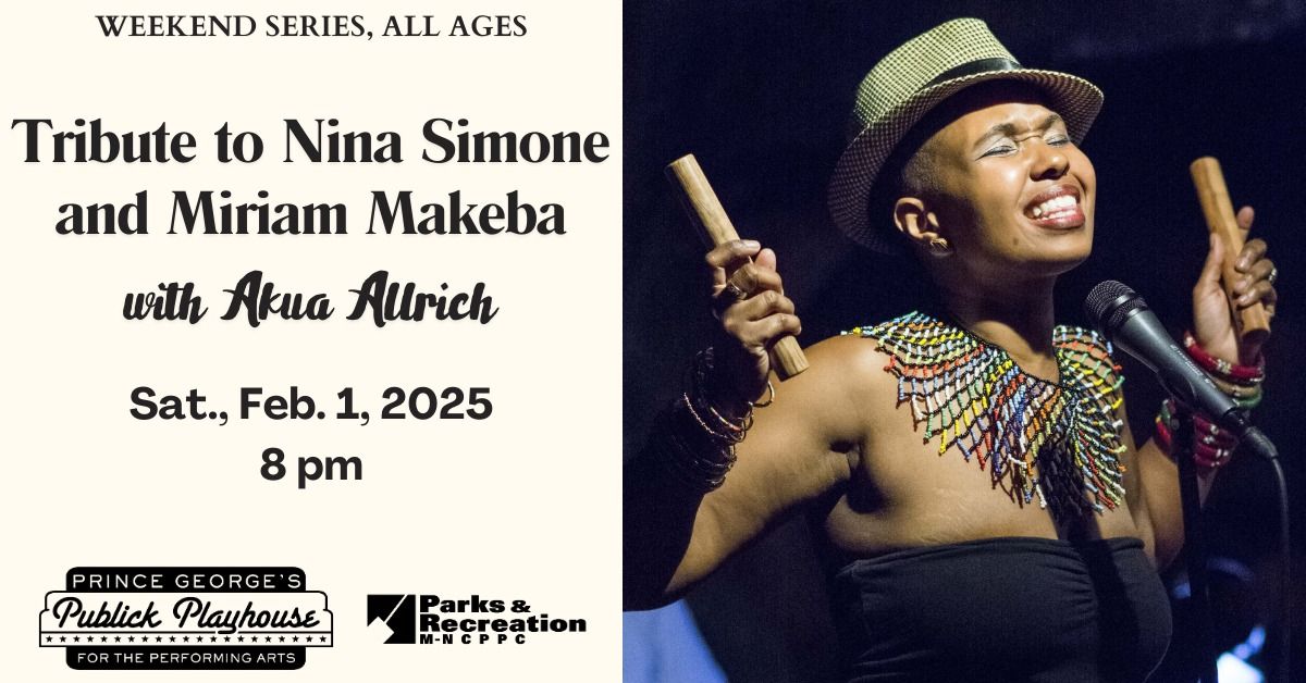 Tribute to Nina Simone and Miriam Makeba with Akua Allrich