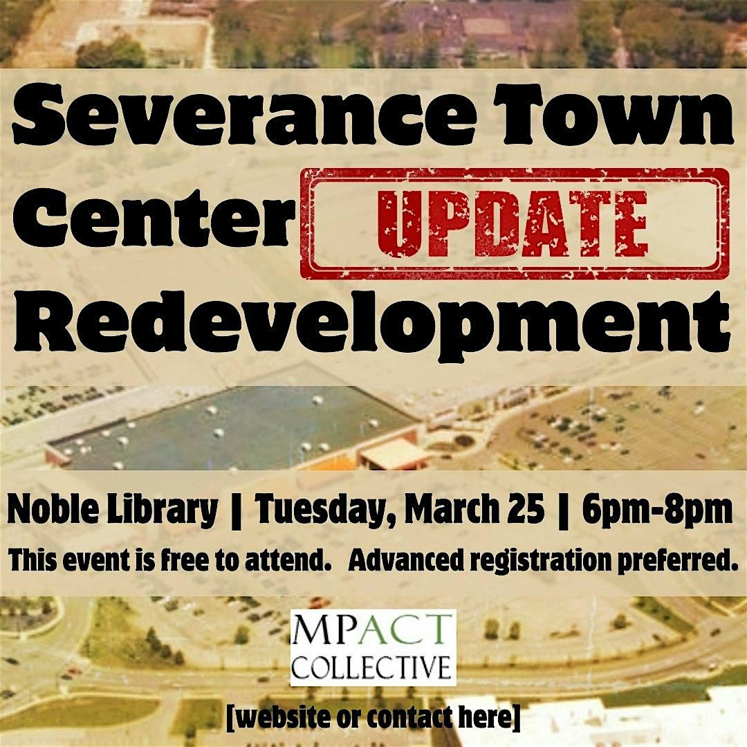 Severance Town Center Redevelopment Update