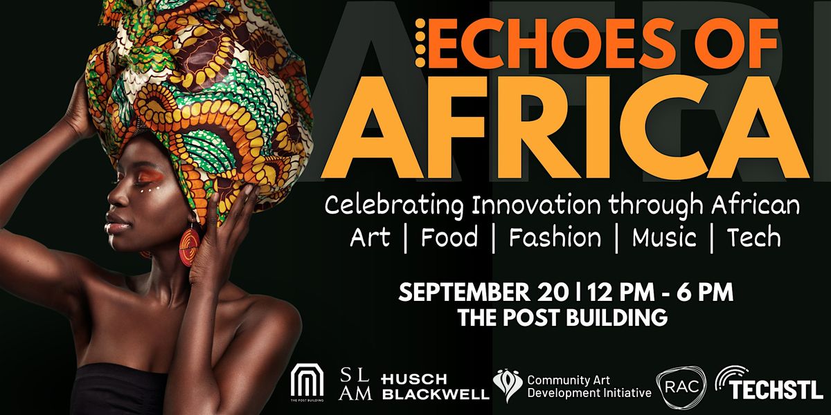 Echoes of Africa in Downtown St. Louis
