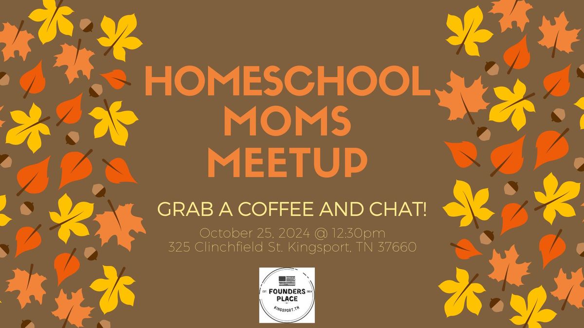 Homeschool Moms Meetup