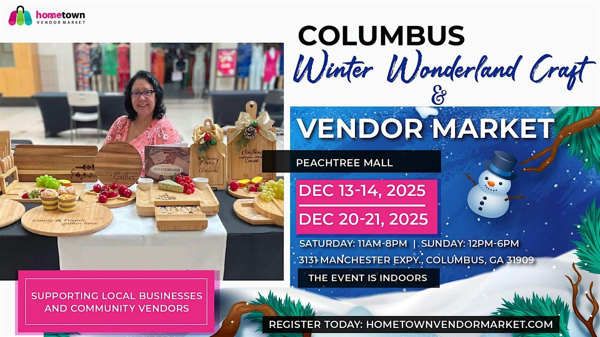 Columbus  Winter Wonderland Craft and Vendor Market