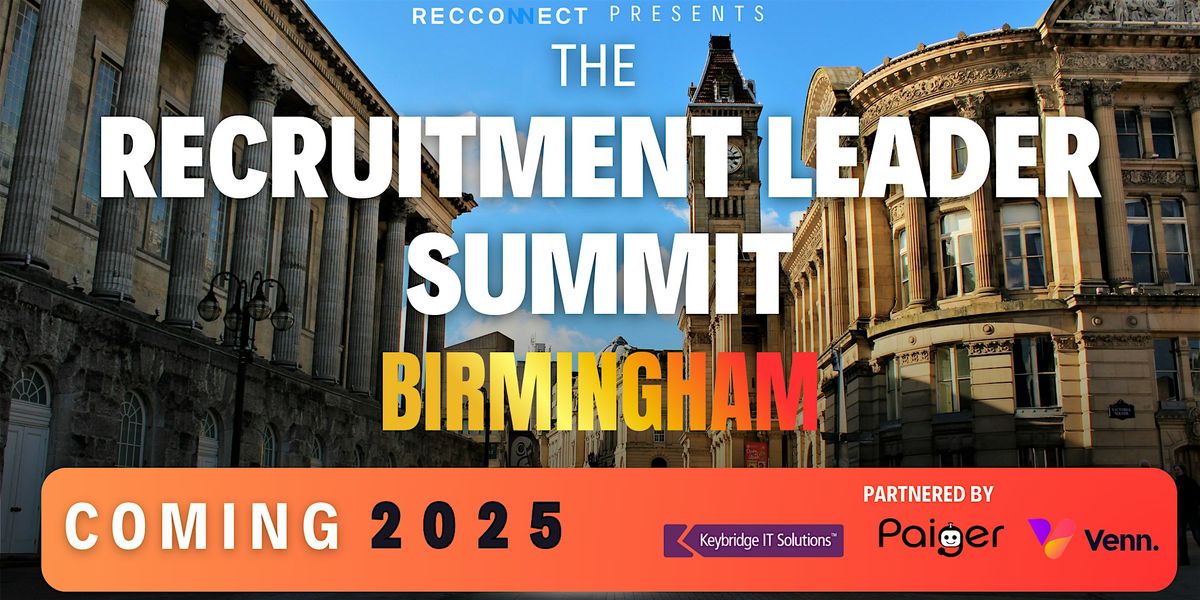 The Birmingham Recruitment Leader Summit 2025