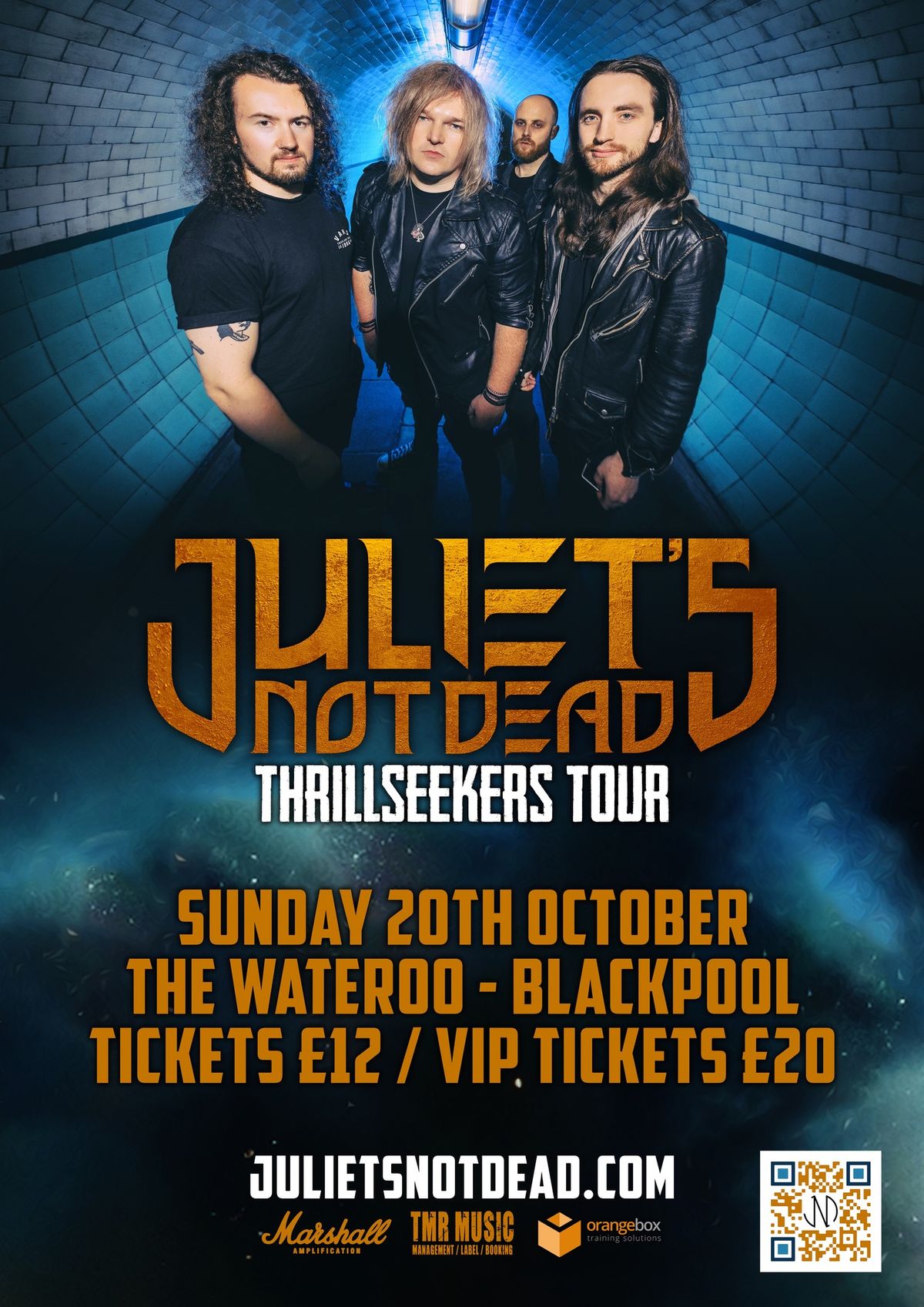 Juliet\u2019s Not Dead \/ Thrillseekers Tour \/ The Waterloo - Blackpool