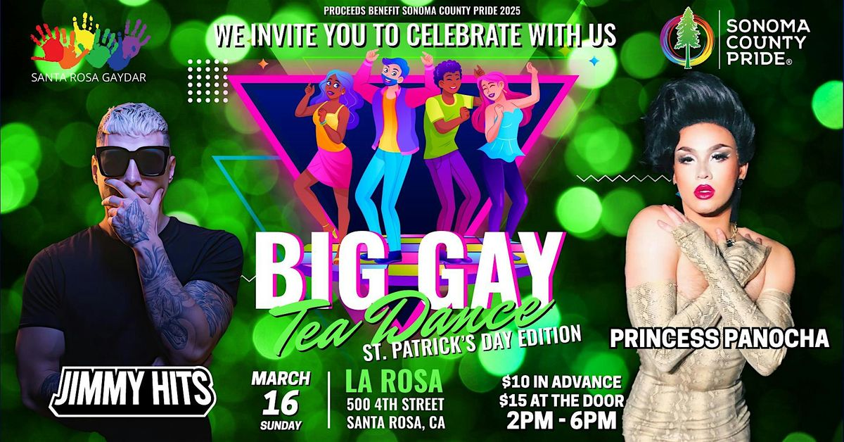 Santa Rosa GayDar - Big Gay Tea Dance - St Patrick's Day Edition