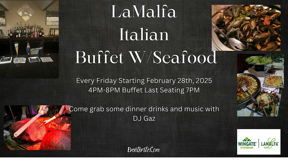 LaMalfa Italian Seafood Buffet