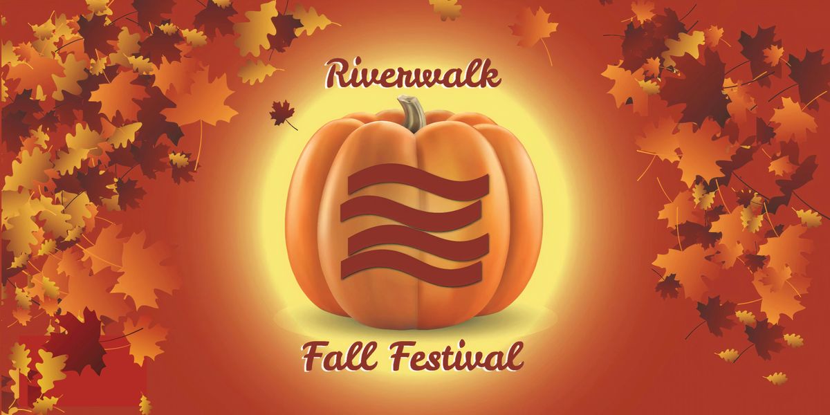 Ninth Annual Riverwalk Fall Festival