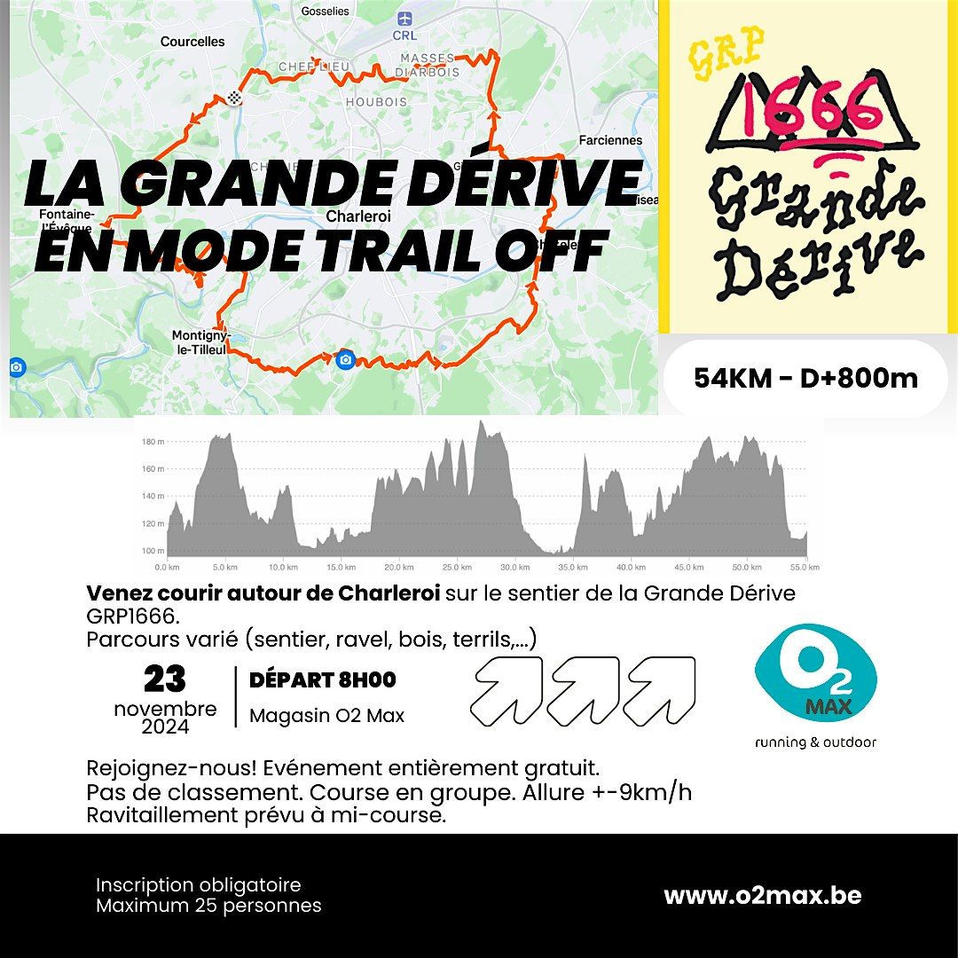 La Grande D\u00e9rive en mode Trail off by O2 Max